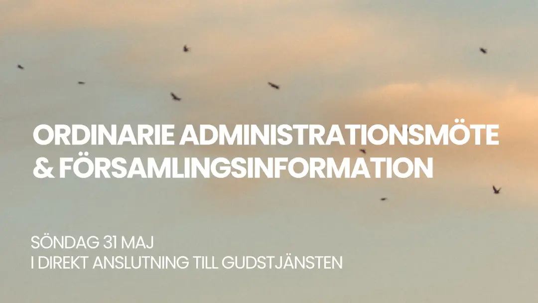 Administrationsmöte och församlingsinformation