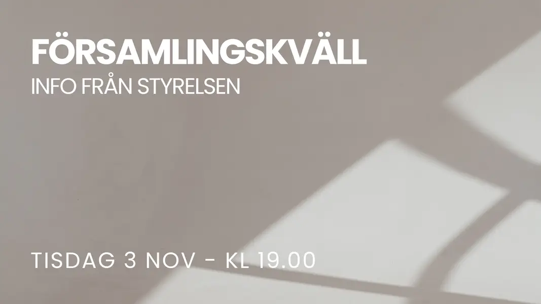 Församlingskväll, med info från styrelsen